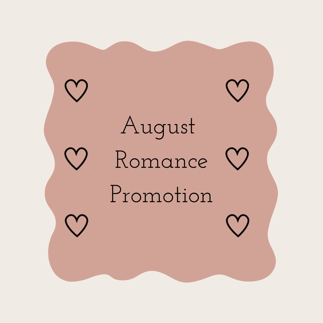 August Romance Promotion