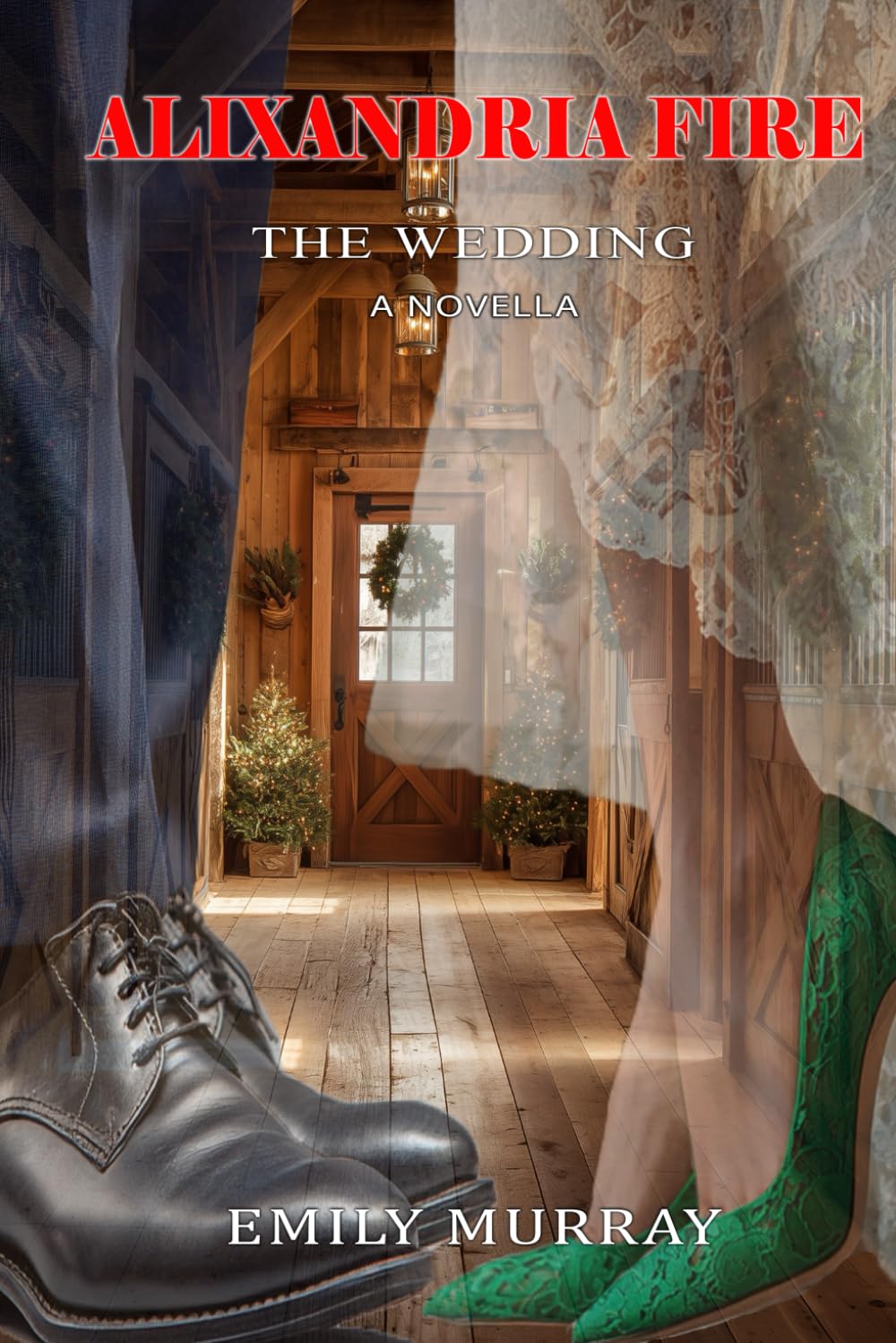 Alixandria Fire: The Wedding
