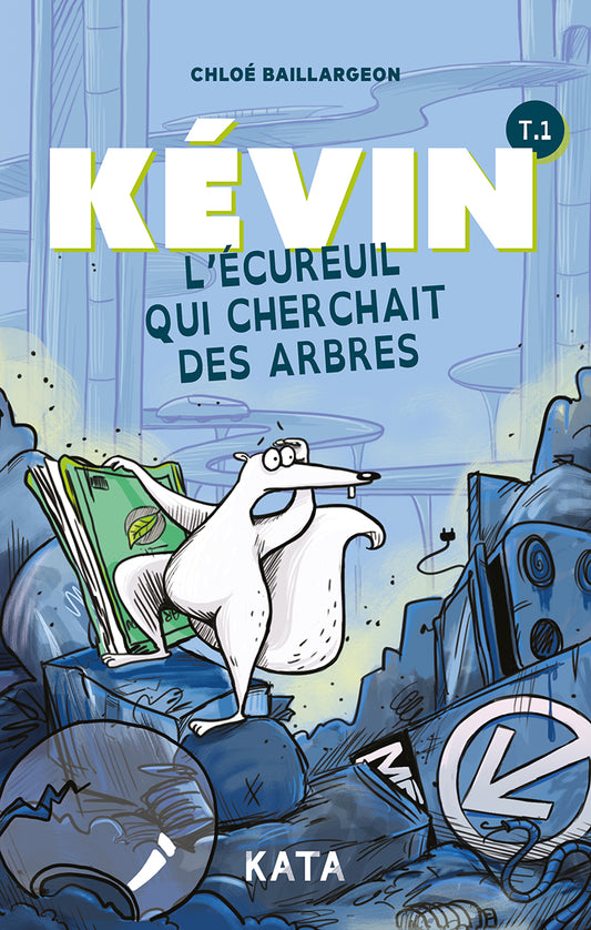 Kévin l'écureuil qui cherchait des arbres