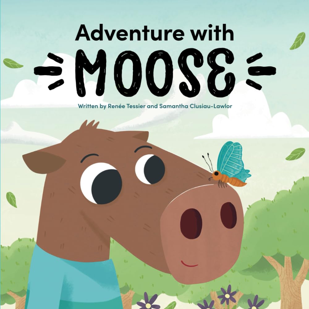 Adventure with Moose