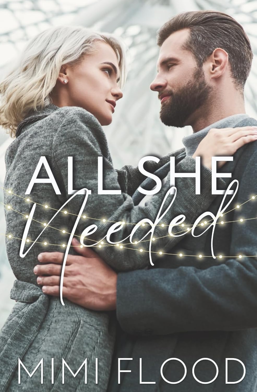 All She Needed