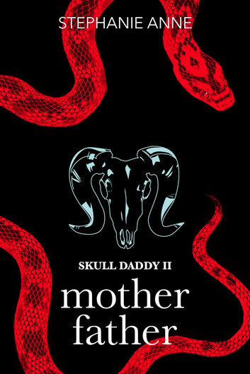 Skull Daddy II: Mother/Father